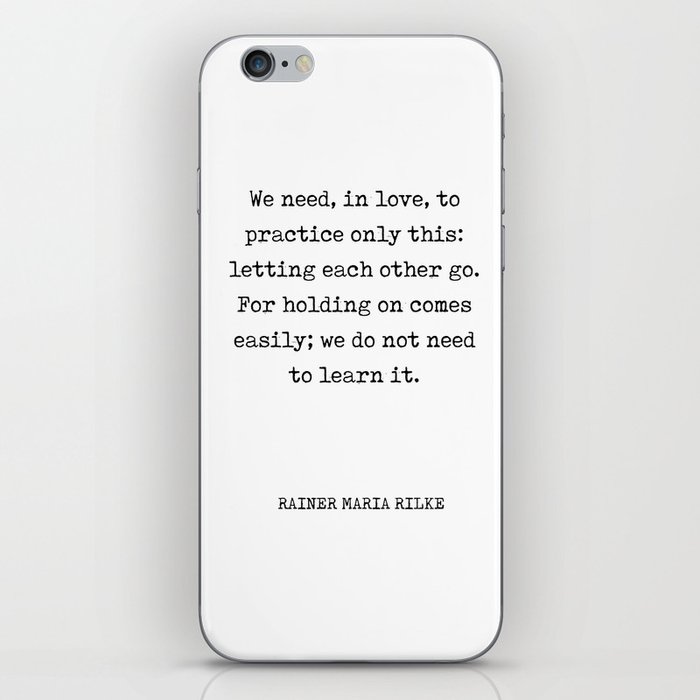 Let Each Other Go - Rainer Maria Rilke Quote - Typewriter Print 1 iPhone Skin