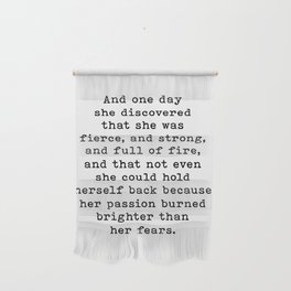 And One Day She Discovered That She Was Fierce And Strong, Motivational Quote Wall Hanging