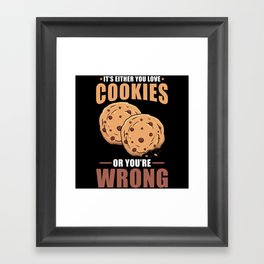Cookie Lover Saying Framed Art Print