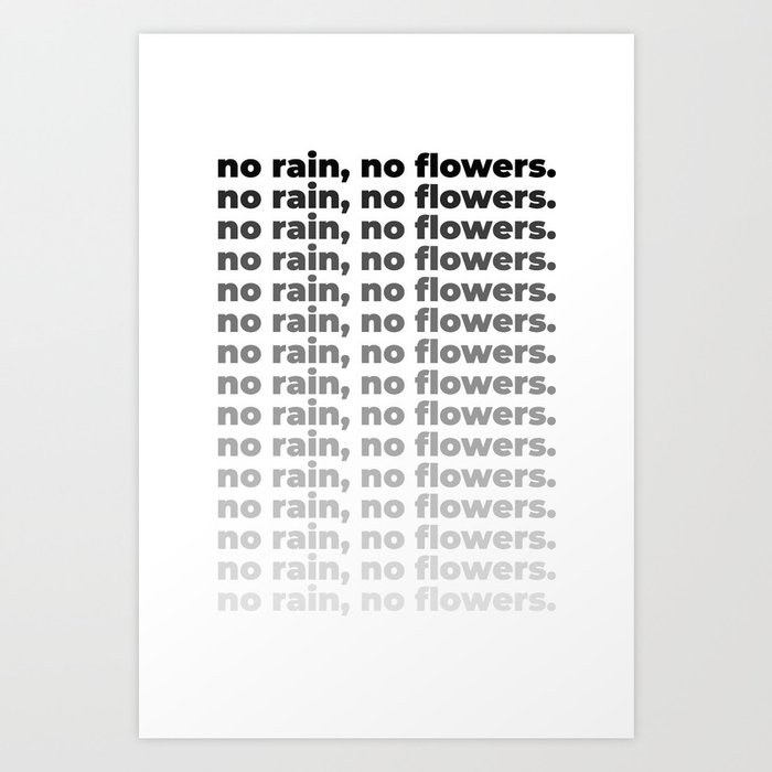 No Rain No Flowers Quote, Life Quotes, Large Printable Photography, Wall Art Print Decor Art Print