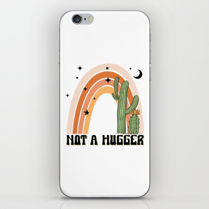 Not a hugger cactus Rainbow design iPhone Skin