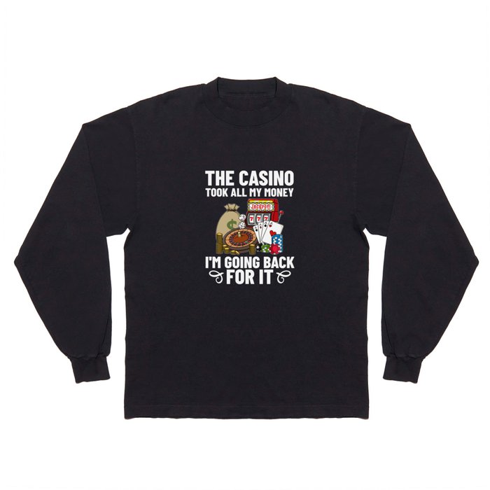 Casino Slot Machine Game Chips Card Player Long Sleeve T Shirt