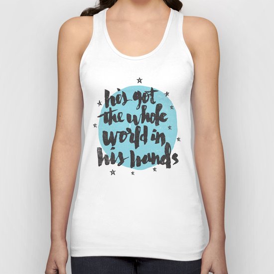 He's Got the Whole World in His Hands Unisex Tank Top