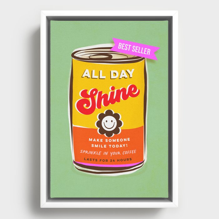 All day SHINE - Motivational CAN DO collection Framed Canvas