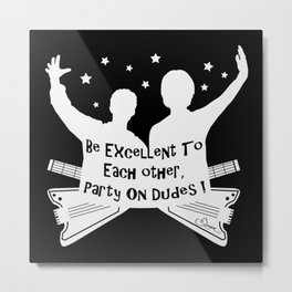 BILL AND TED'S EXCELLENT ADVENTURE Collectible Beth Bacon Design no.4 Metal Print | Film, 80S, Classic, Billandted, Cultclassic, Poster, Original, Cinema, Stoner, Iconic 