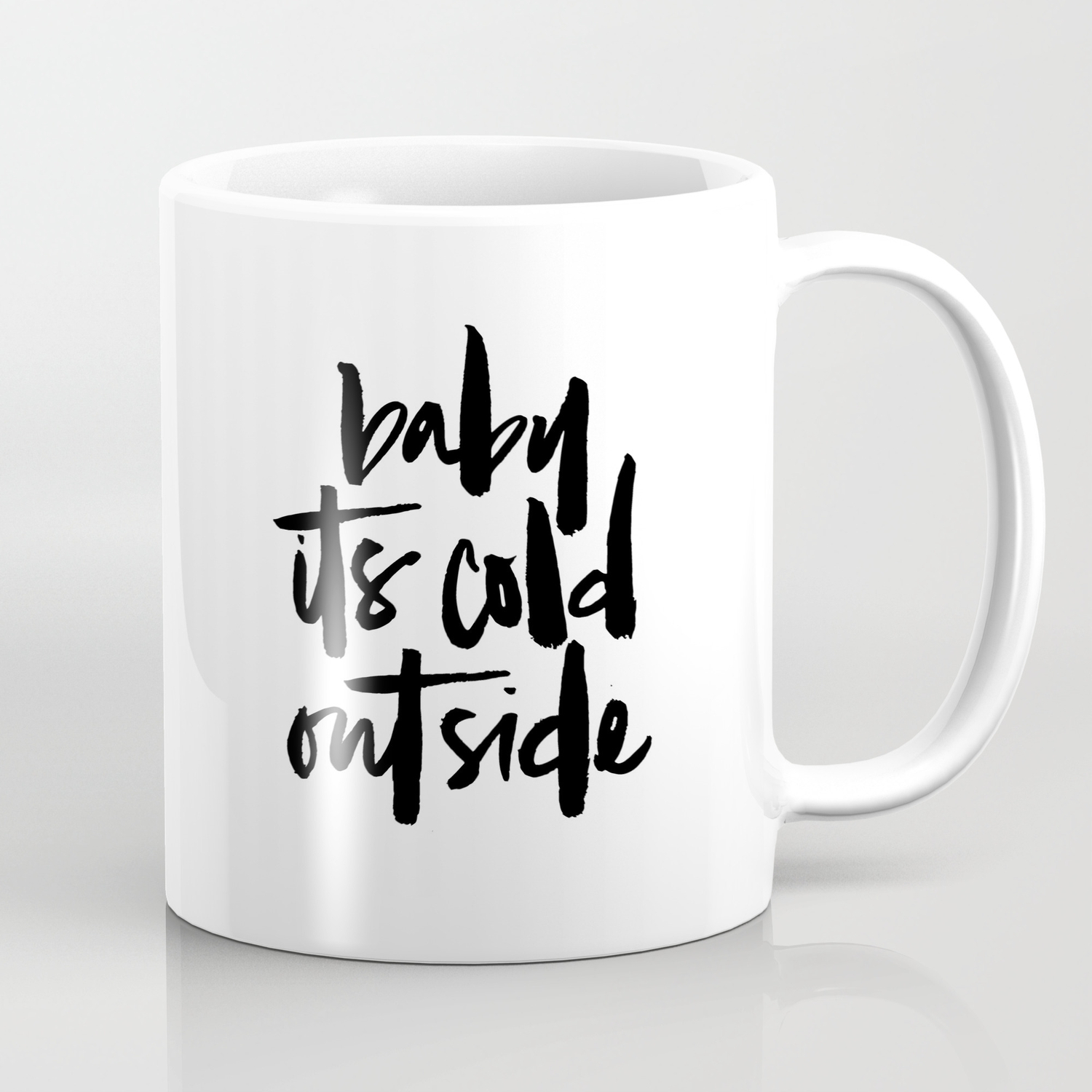 Baby It S Cold Outside Coffee Mug By Saffronavenue Society6