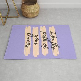 Take the path of your dreams, Inspirational, Motivational, Empowerment, Purple Area & Throw Rug
