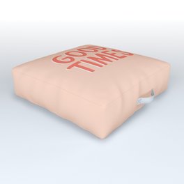Good Times - Coral Happiness Quote Outdoor Floor Cushion