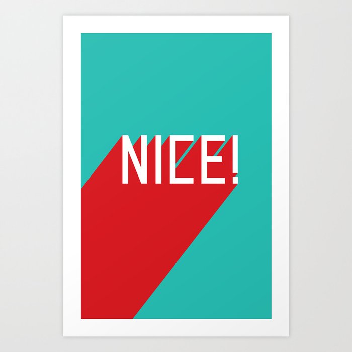 NICE Art Print by P Hirst Society6