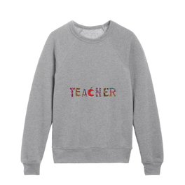 Teacher  Outfits T-Shirt greetings design  Kids Crewneck