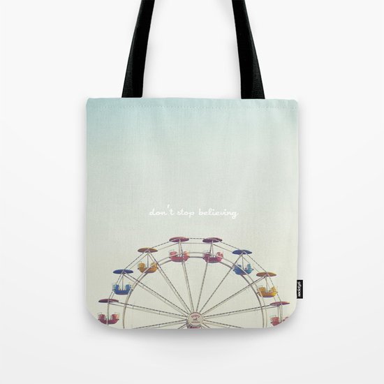 Don't Stop Believing Tote Bag