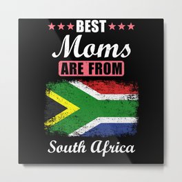 Best Moms are from South Africa Metal Print