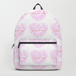 You are Loved Pink Heart  Backpack