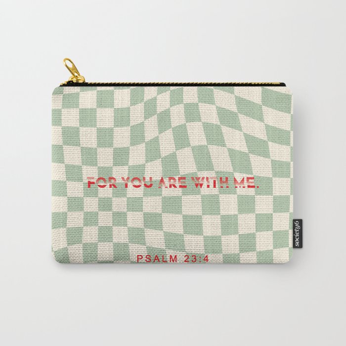 Psalm 23 "For You Are With Me" on Green Checkerboard Carry-All Pouch