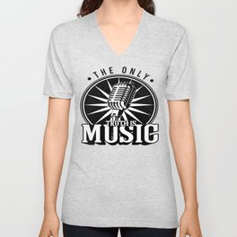 The Only Truth Is Music V Neck T Shirt