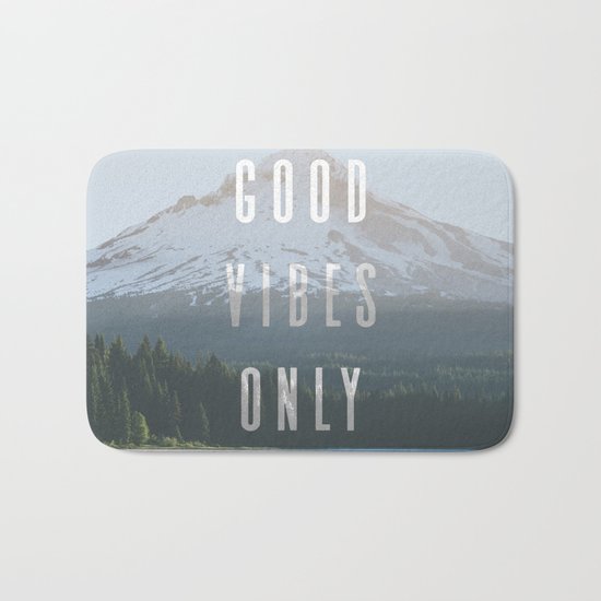 Good Vibes Only - Mt. Hood Bath Mat