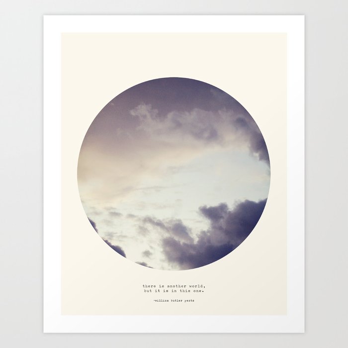 Circle Print Series - There Is Another World Art Print