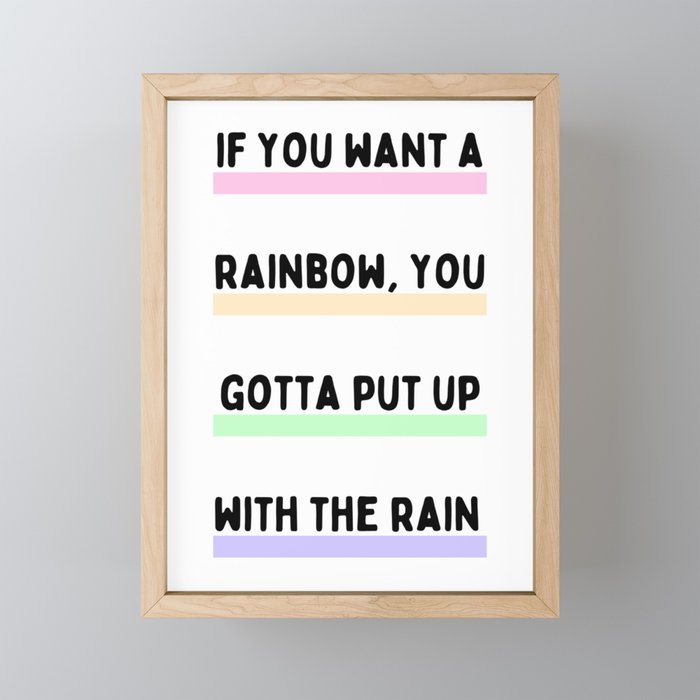 If You Want a Rainbow Framed Mini Art Print