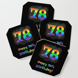 [ Thumbnail: 78th Birthday - Fun Rainbow Spectrum Gradient Pattern Text, Bursting Fireworks Inspired Background Coaster ]