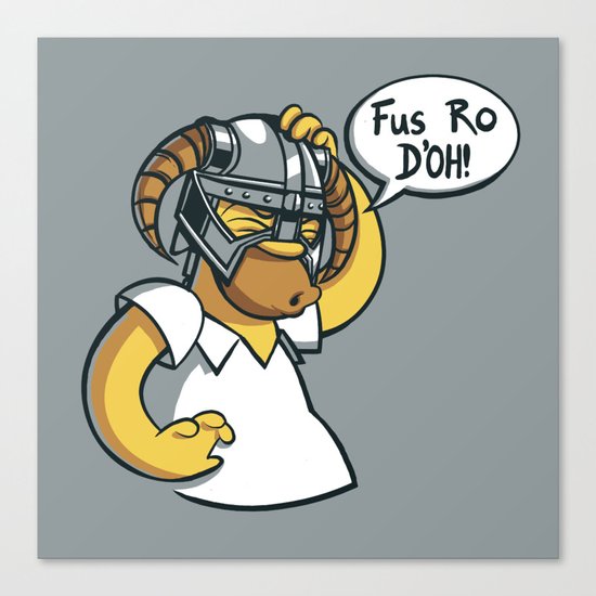 Fus Ro D'oh! Canvas Print