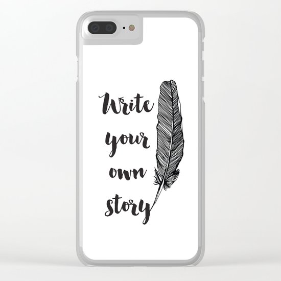 Write your own Story Clear iPhone Case