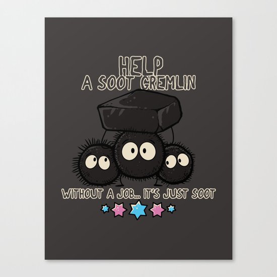 HELP A SOOT GREMLIN Canvas Print