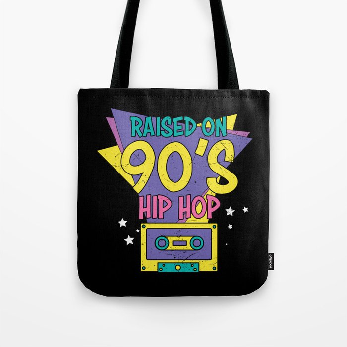 Raised On 90’s Hip Hop Retro Tote Bag