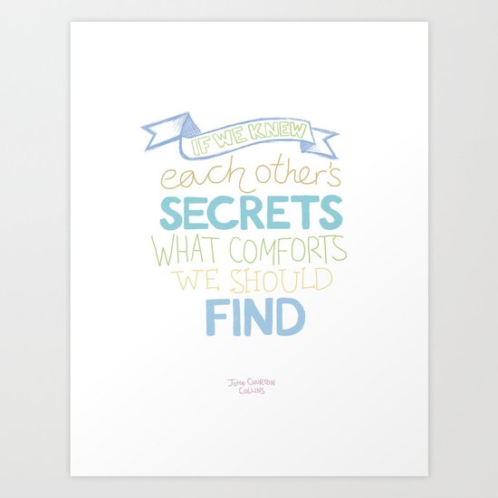 Each other's secrets Art Print