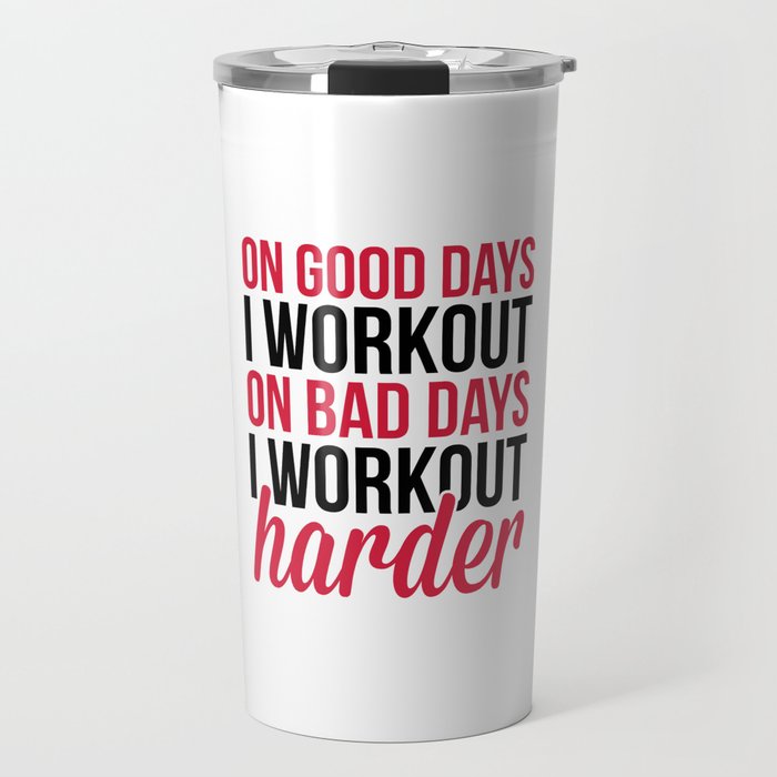 Workout Harder Gym Quote Travel Mug