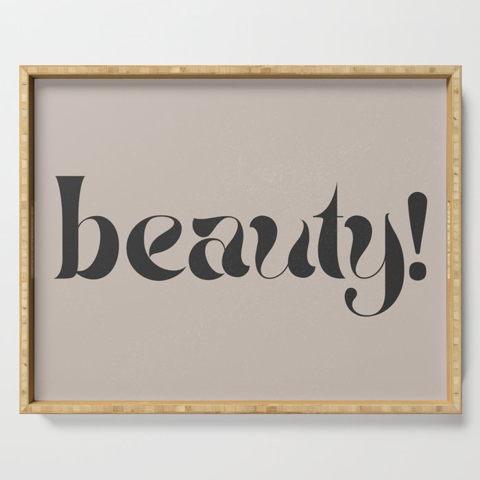 Strong Women I Beauty Sign  Serving Tray