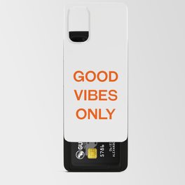 Good vibes only Android Card Case