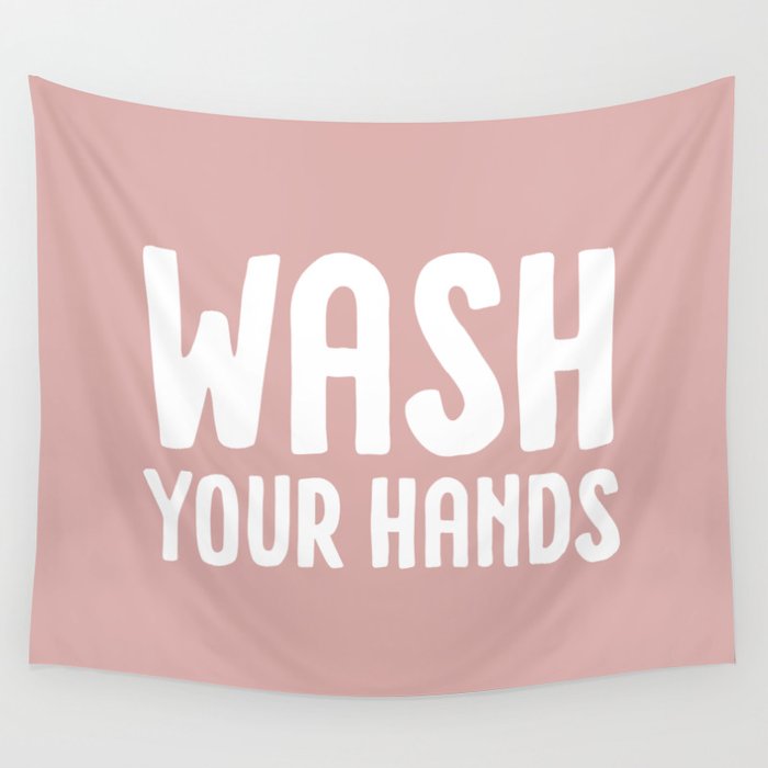 Wash your hands - pink Wall Tapestry