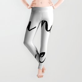 You know you love me Leggings