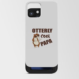 Otterly Cool Papa Funny Fathers Day Gift iPhone Card Case