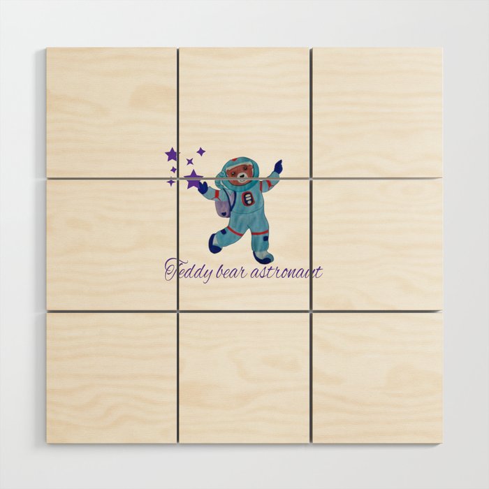Teddy bear astronaut Wood Wall Art