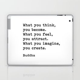 What You Think You Become, Buddha, Motivational Quote Laptop Skin
