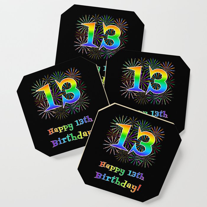13th Birthday - Fun Rainbow Spectrum Gradient Pattern Text, Bursting Fireworks Inspired Background Coaster