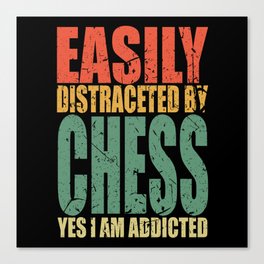 Chess Saying Funny Canvas Print