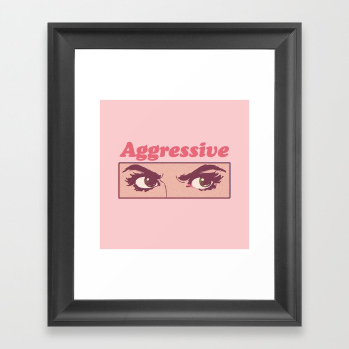 Aggressive Framed Art Print
