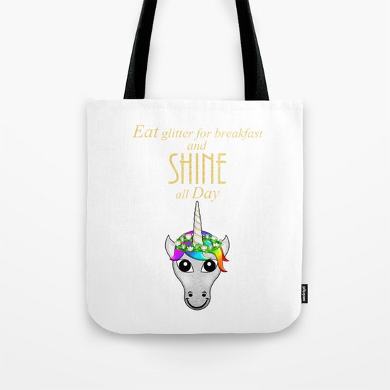 Eat Glitter for breakfast and SHINE all Day Tote Bag