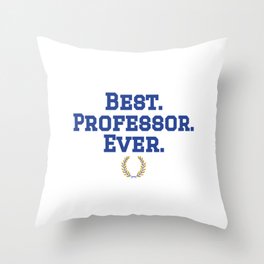Best Professor blue Throw Pillow