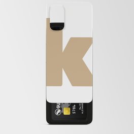 k (Tan & White Letter) Android Card Case