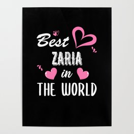 Zaria Name, Best Zaria in the World Poster