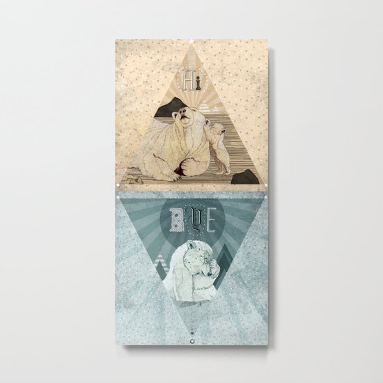 HI & BYE Metal Print