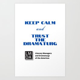 Keep Calm LMDA Art Print