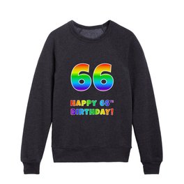 [ Thumbnail: HAPPY 66TH BIRTHDAY - Multicolored Rainbow Spectrum Gradient Kids Crewneck ]