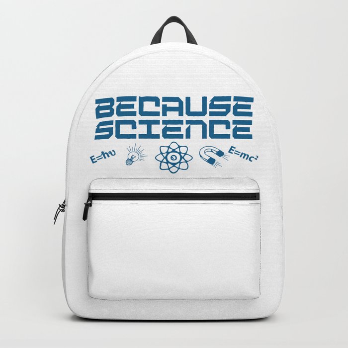 Because Science Backpack