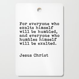 Jesus Quote Cutting Board