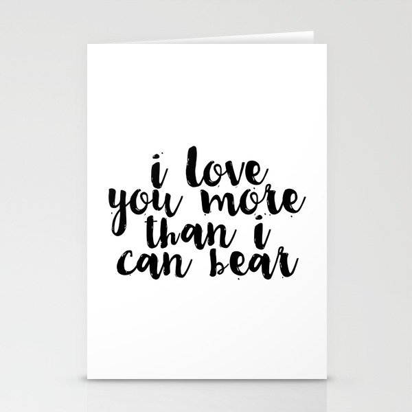 Kids Gift Nursery Wall Art I Love You More Than I Can Bear Funny
