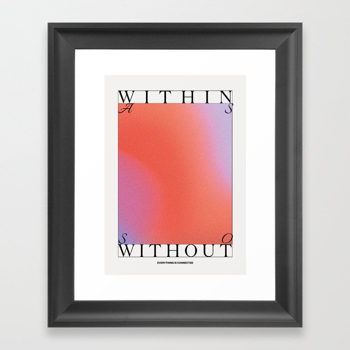 As Within So Without Gradient Print Framed Art Print